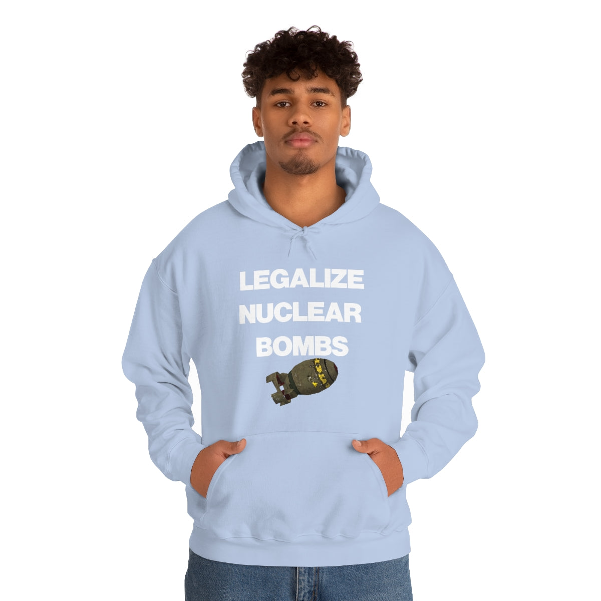 LEGALIZE NUCLEAR BOMBS HOODIE