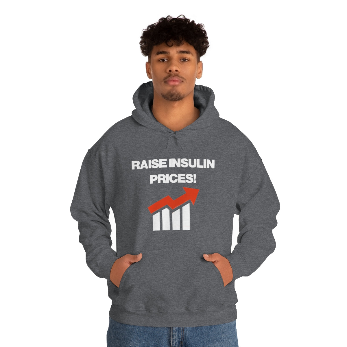 RAISE INSULIN PRICES! HOODIE