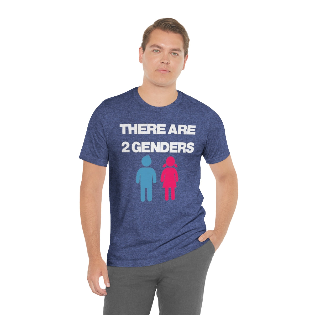 THERE ARE 2 GENDERS TEE