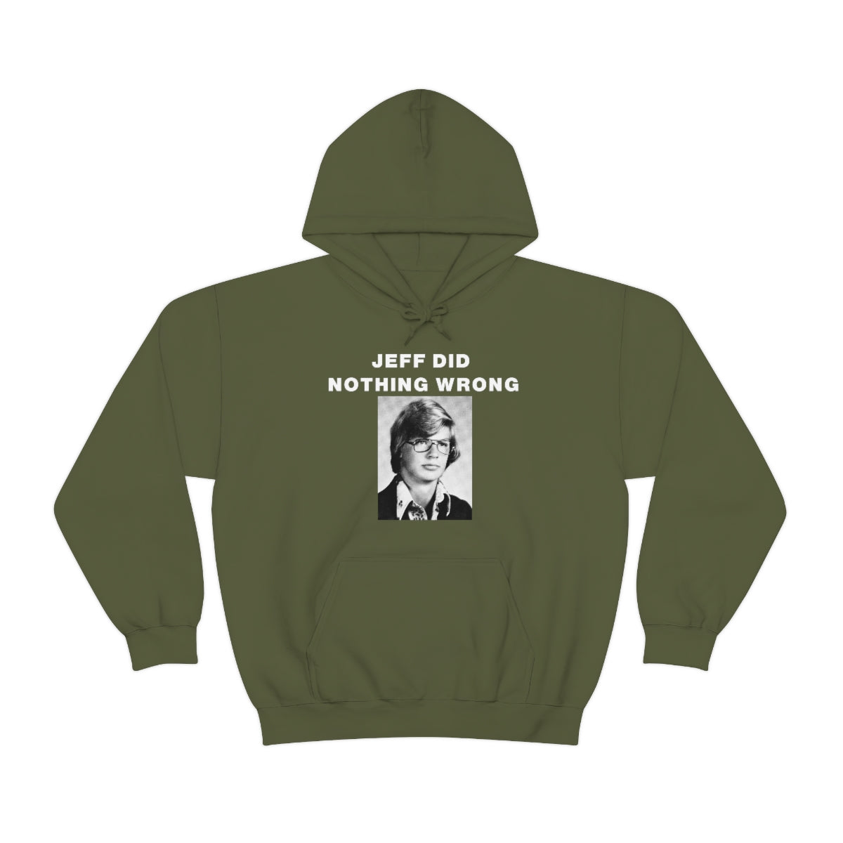 JEFF DID NOTHING WRONG HOODIE