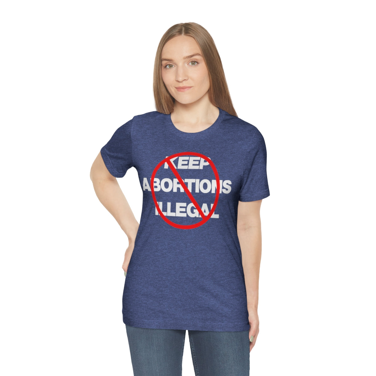 KEEP ABORTIONS ILLEGAL TEE