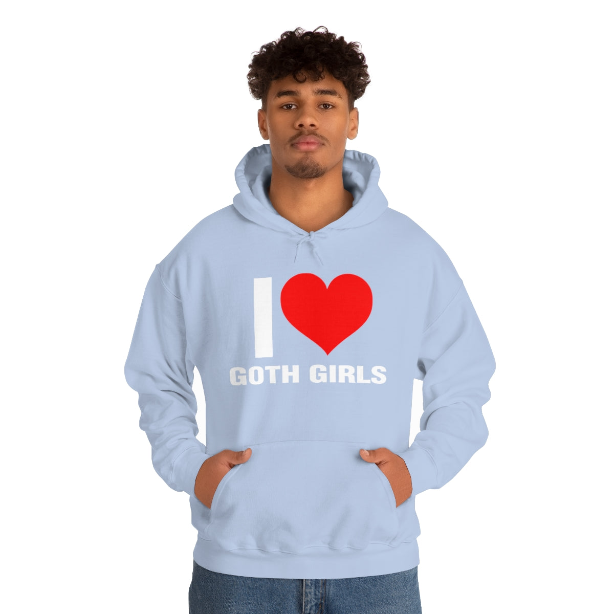 I LOVE GOTH GIRLS HOODIE