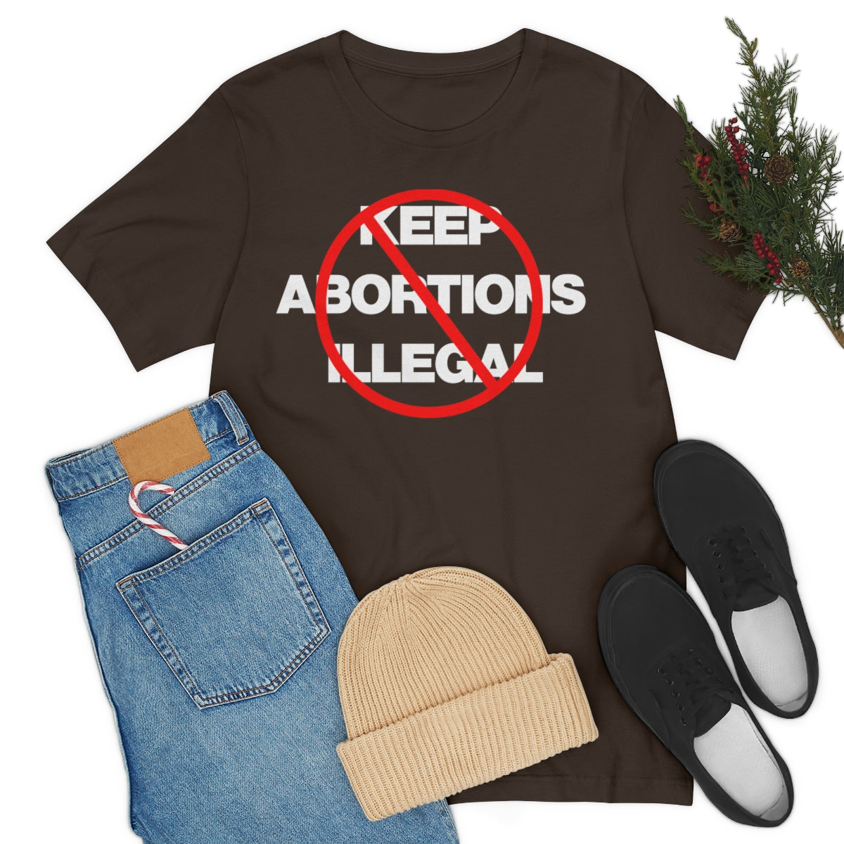 KEEP ABORTIONS ILLEGAL TEE