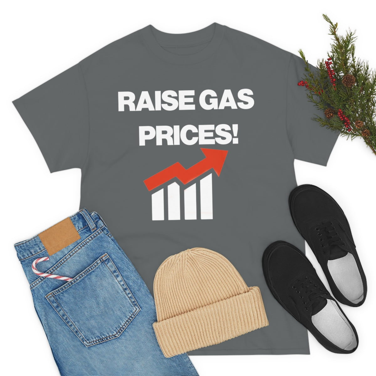 RAISE GAS  PRICES TEE