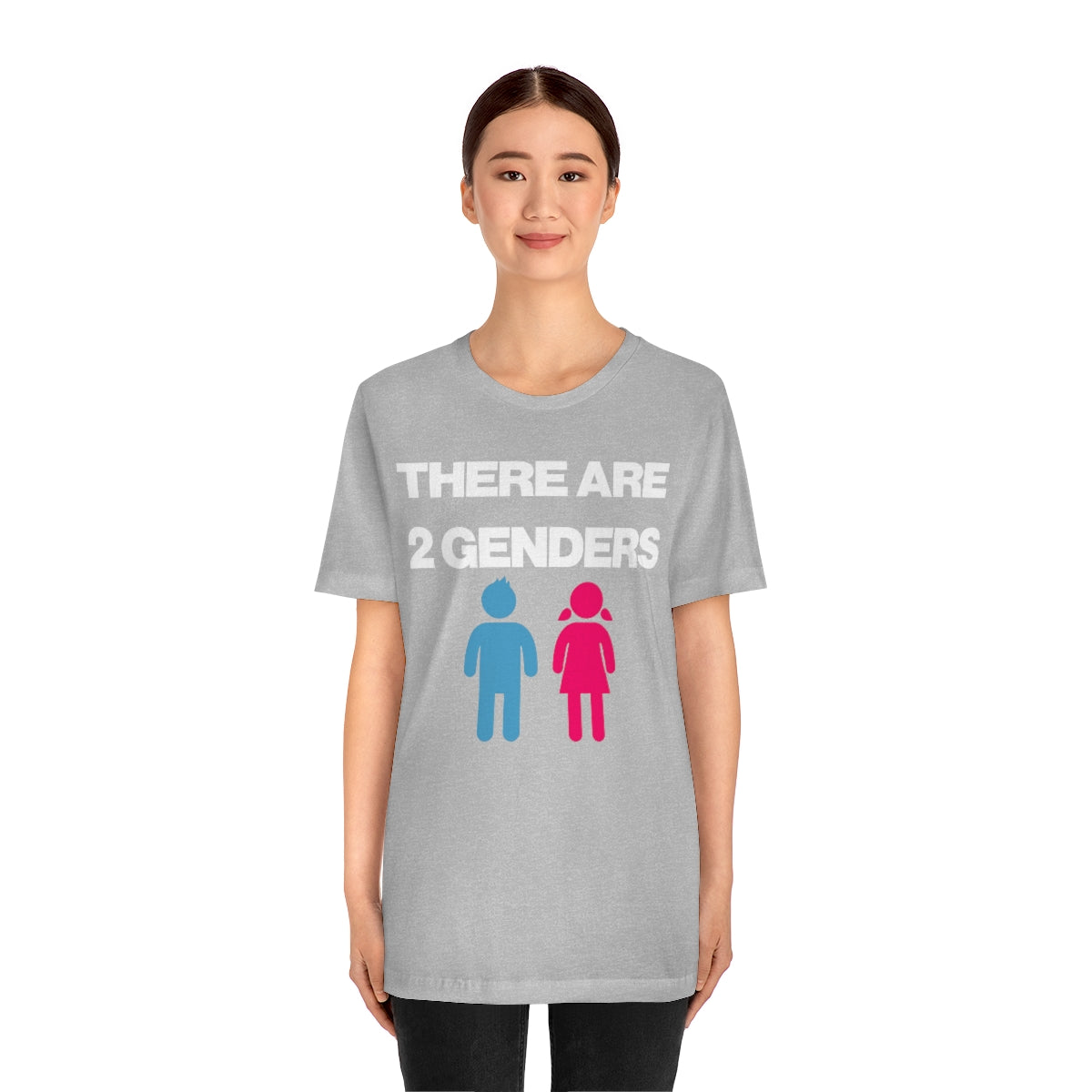 THERE ARE 2 GENDERS TEE