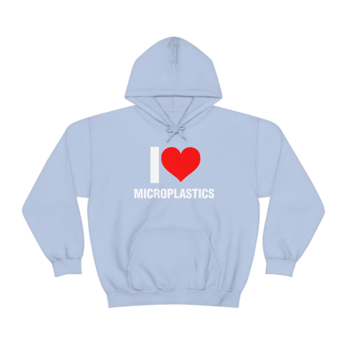 I LOVE MICROPLASTICS HOODIE