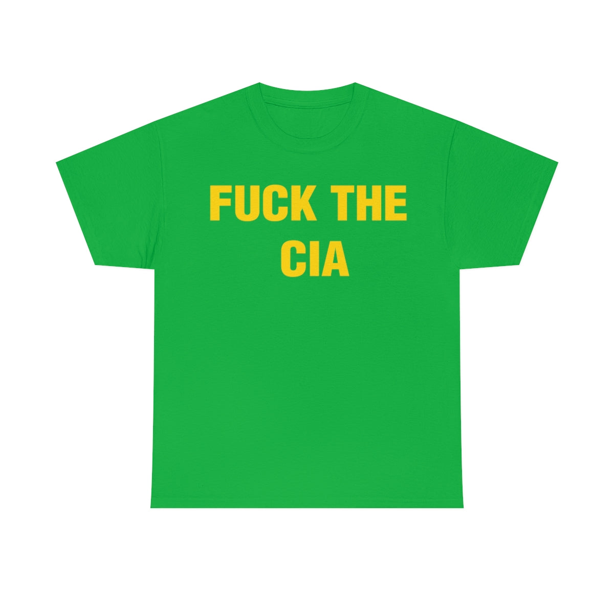 FUCK THE  CIA TEE