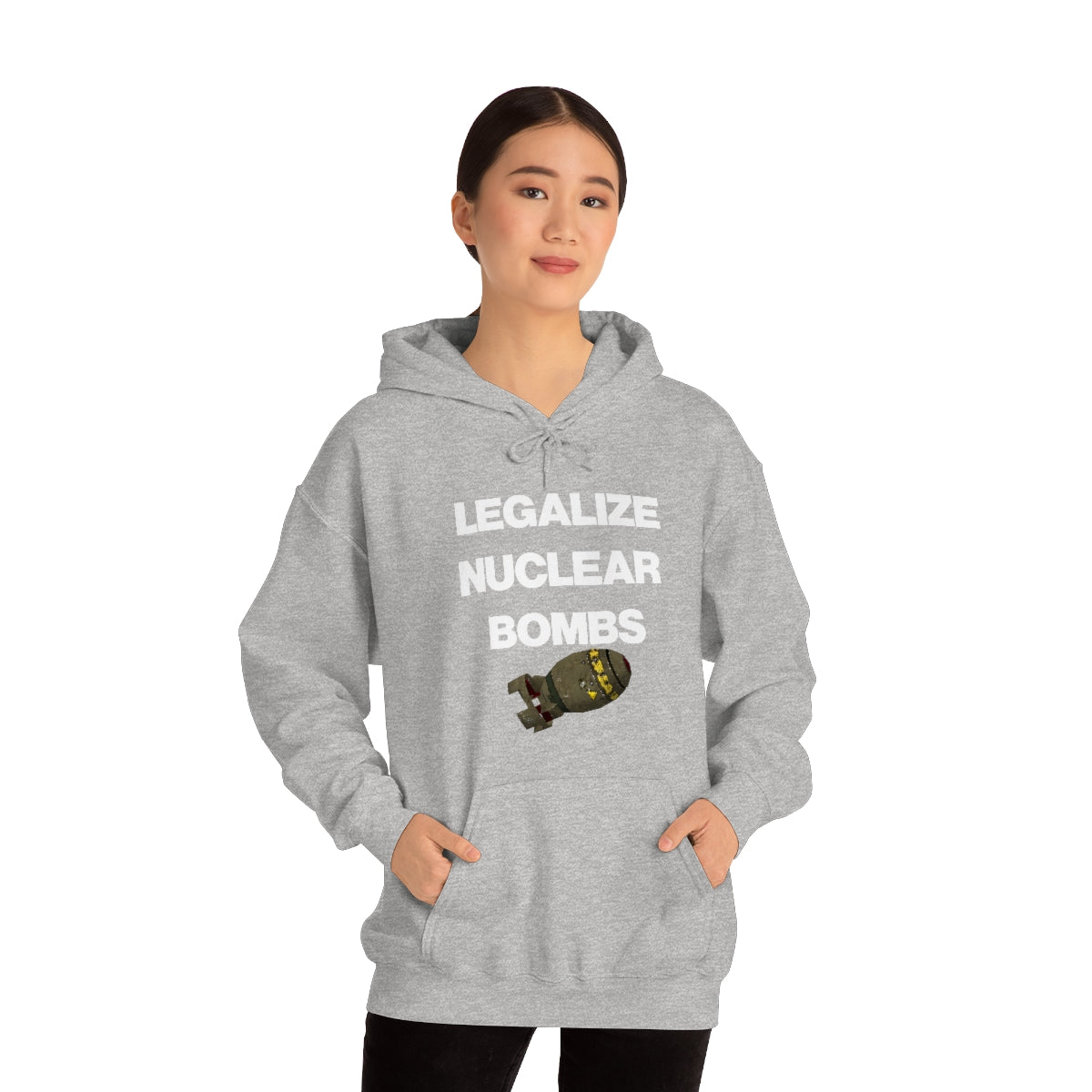 LEGALIZE NUCLEAR BOMBS HOODIE