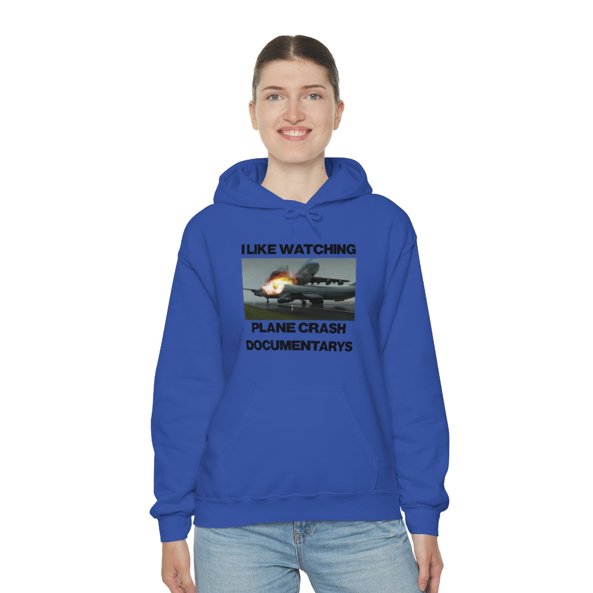 I LIKE WATCHING PLANE CRASH DOCUMENTARYS HOODIE