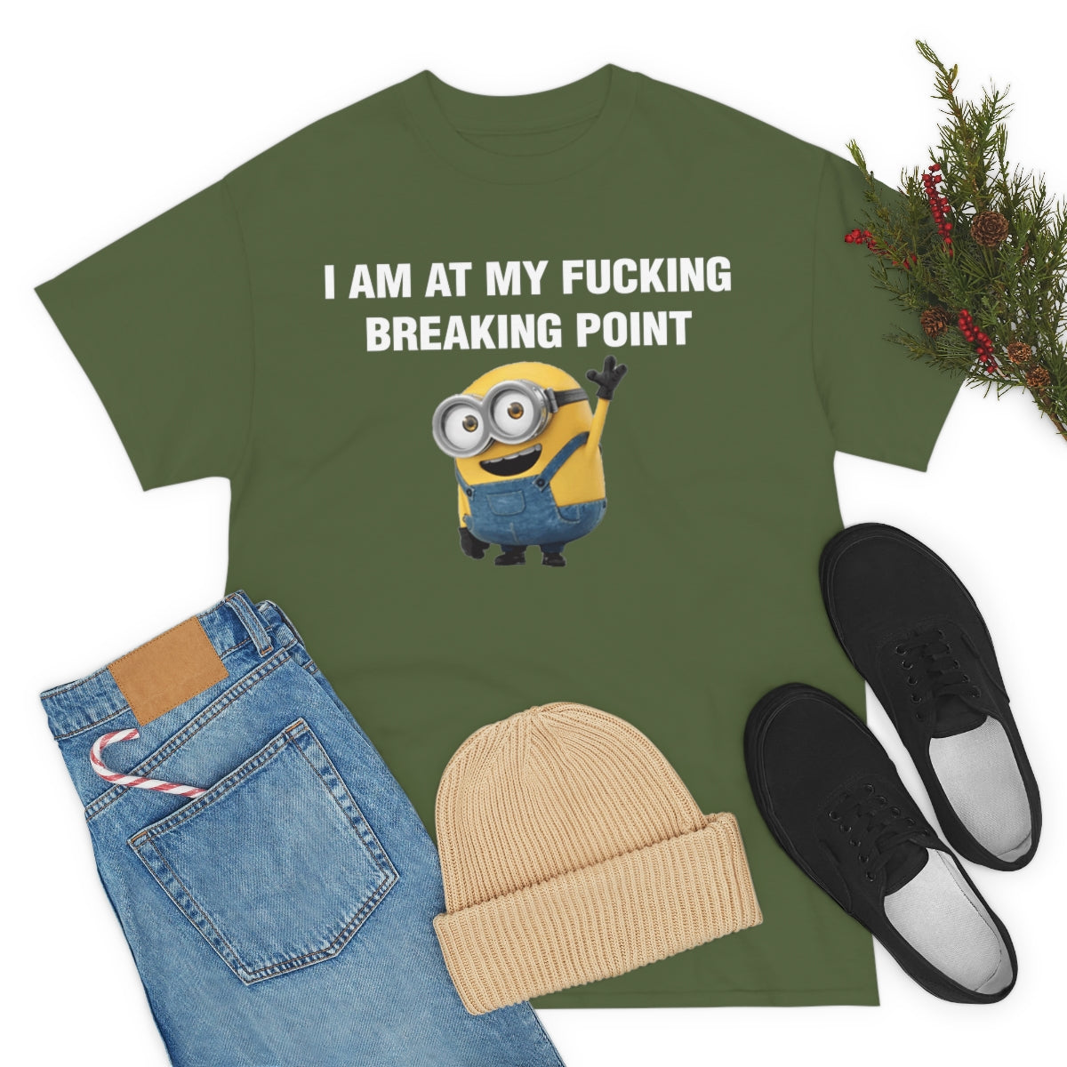 I AM AT MY FUCKING BREAKING POINT TEE