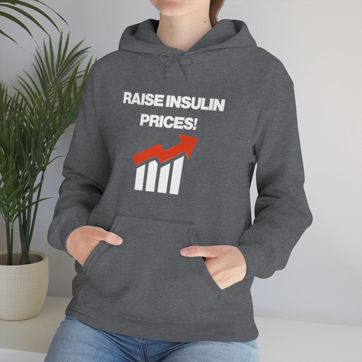 RAISE INSULIN PRICES! HOODIE