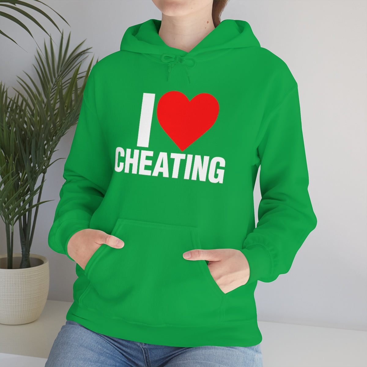 I LOVE CHEATING HOODIE