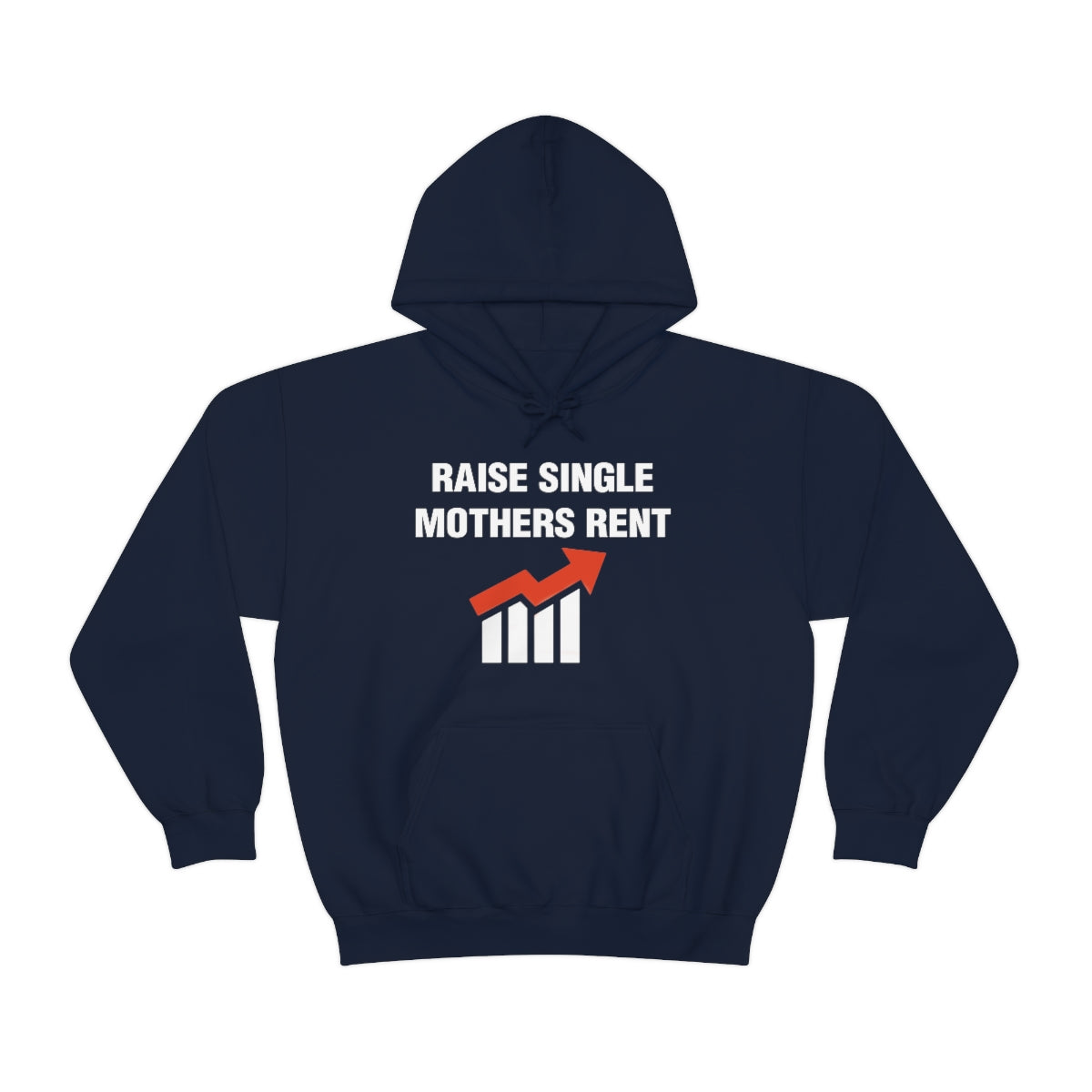 RAISE SINGLE MOTHERS RENT HOODIE