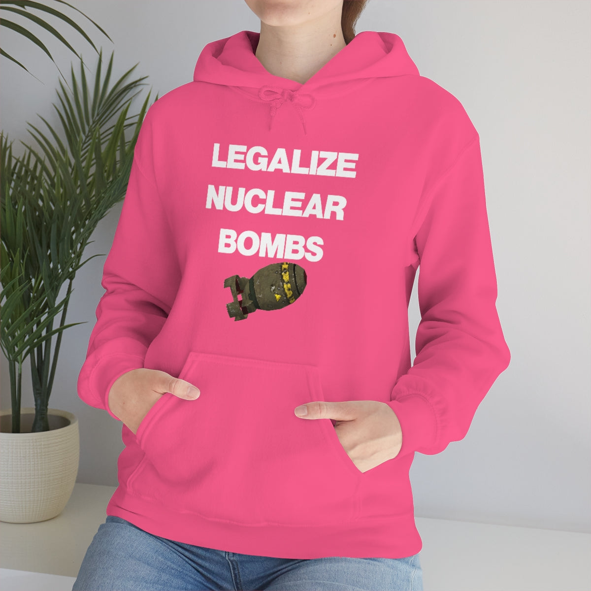 LEGALIZE NUCLEAR BOMBS HOODIE