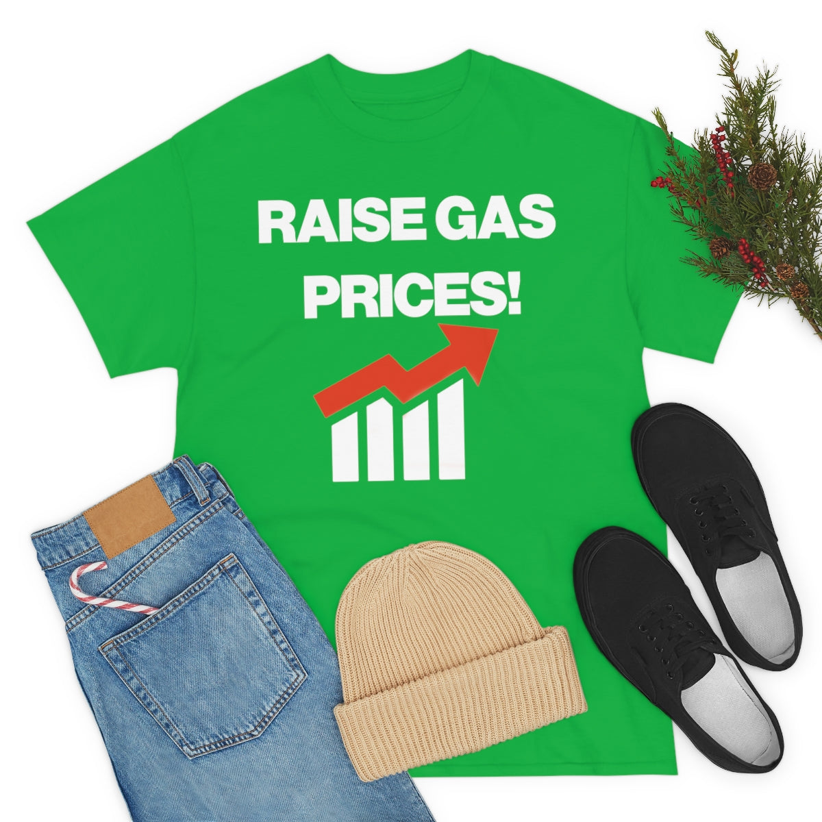 RAISE GAS  PRICES TEE