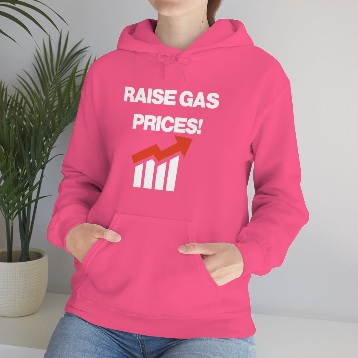 RAISE GAS  PRICES! HOODIE