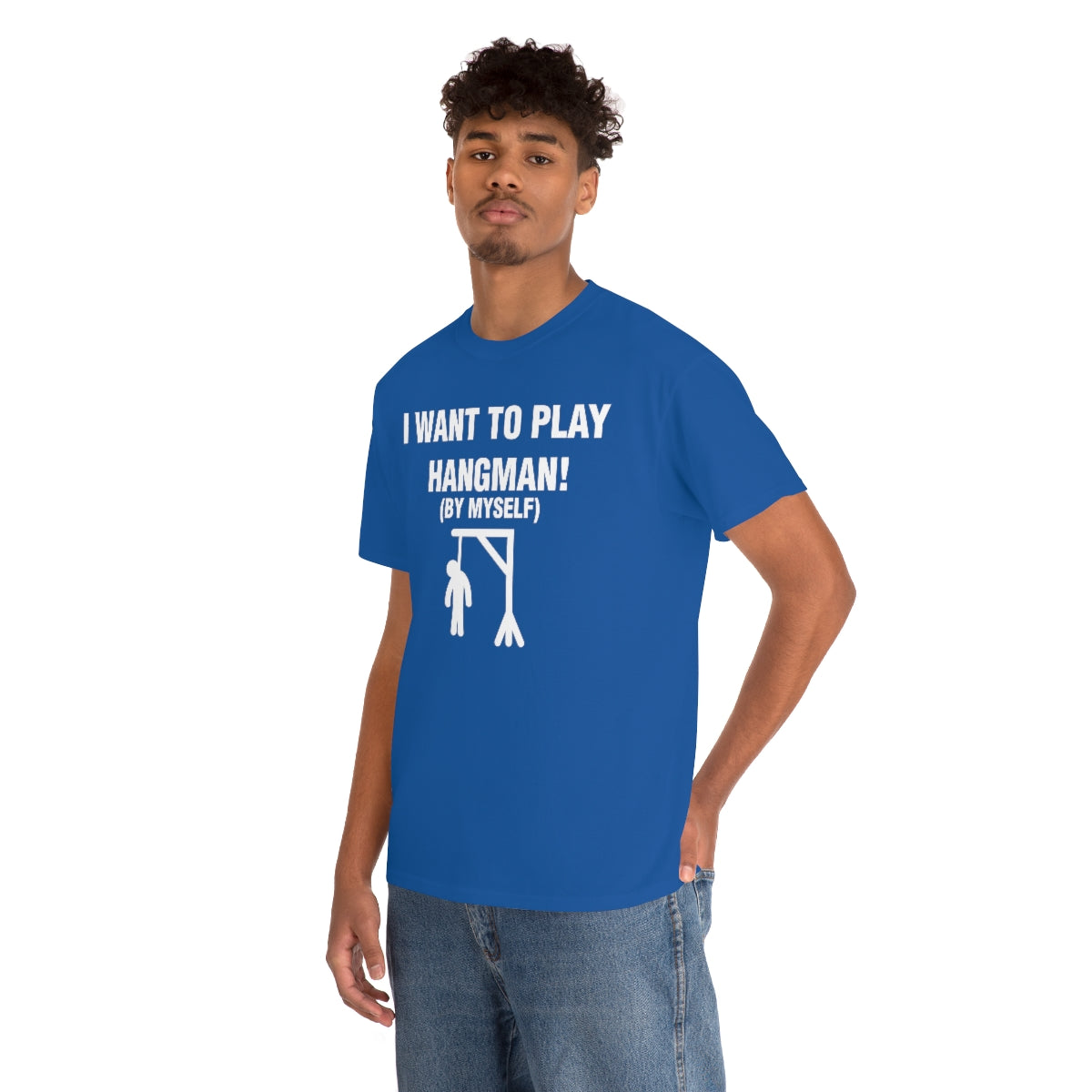 I WANT TO PLAY  HANGMAN! TEE