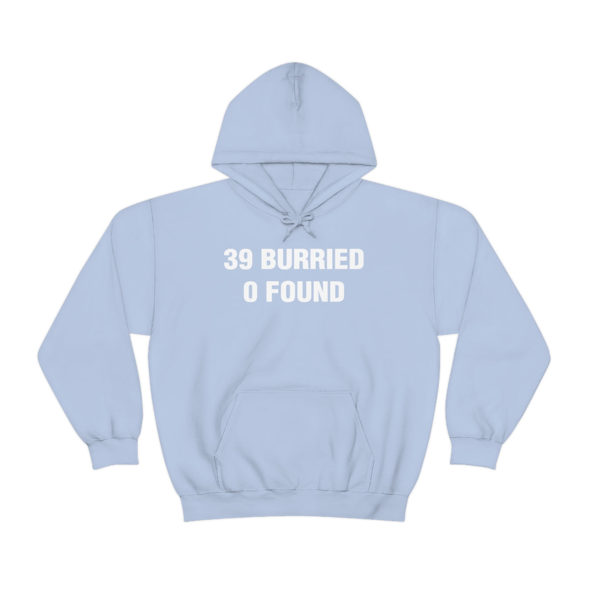 39 BURRIED 0 FOUND HOODIE