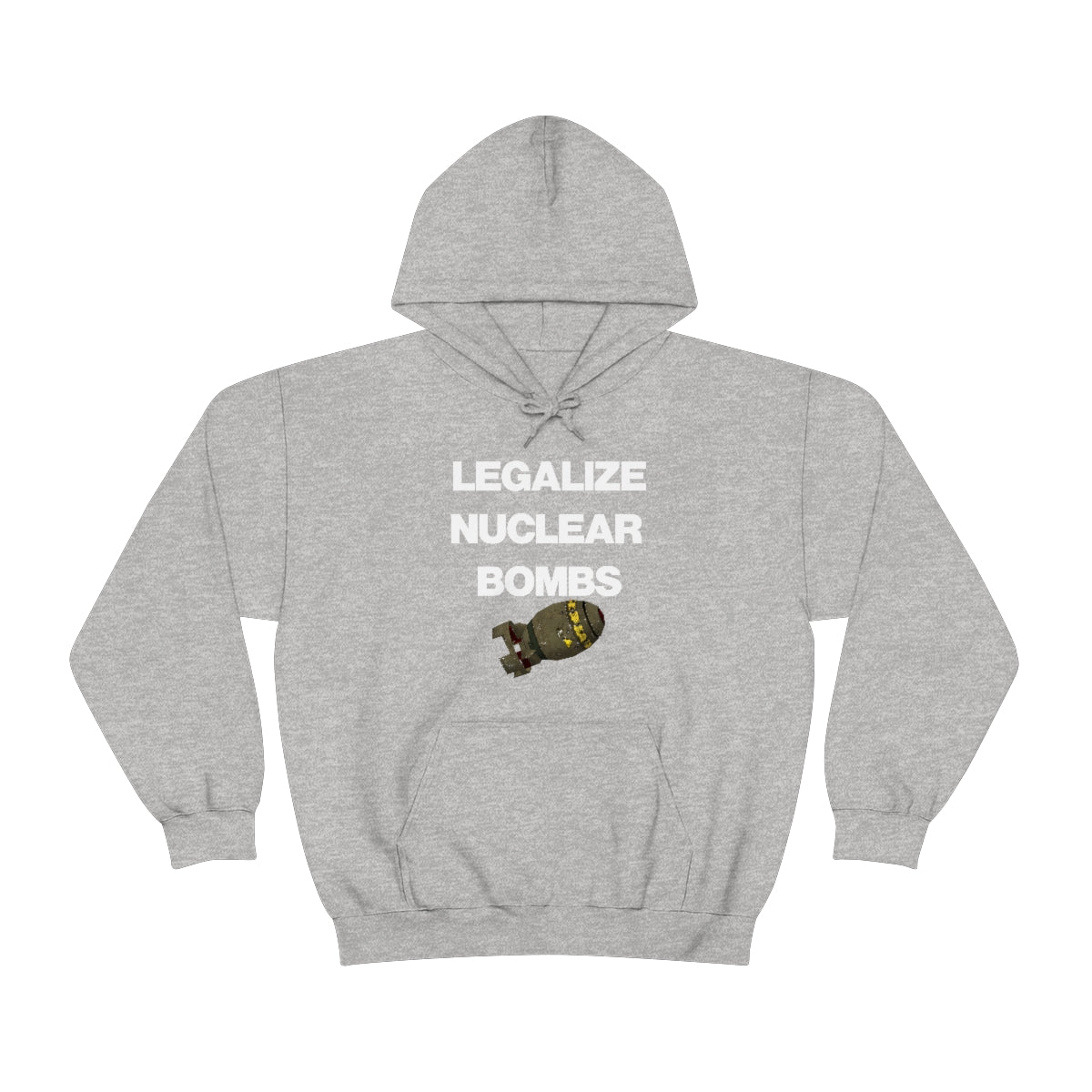 LEGALIZE NUCLEAR BOMBS HOODIE