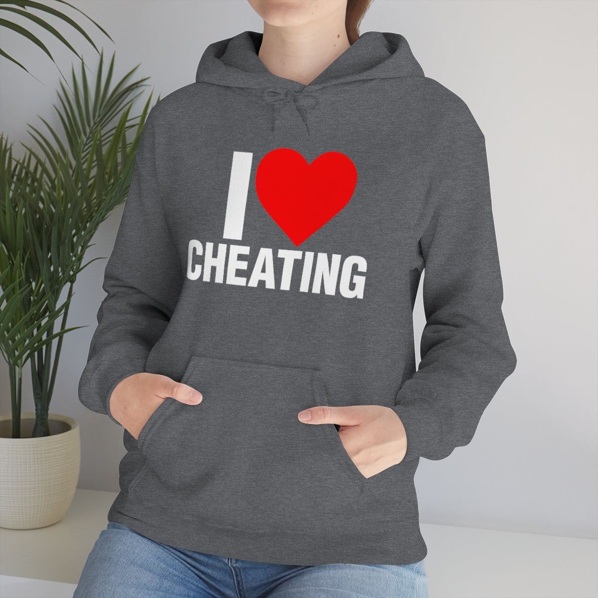 I LOVE CHEATING HOODIE