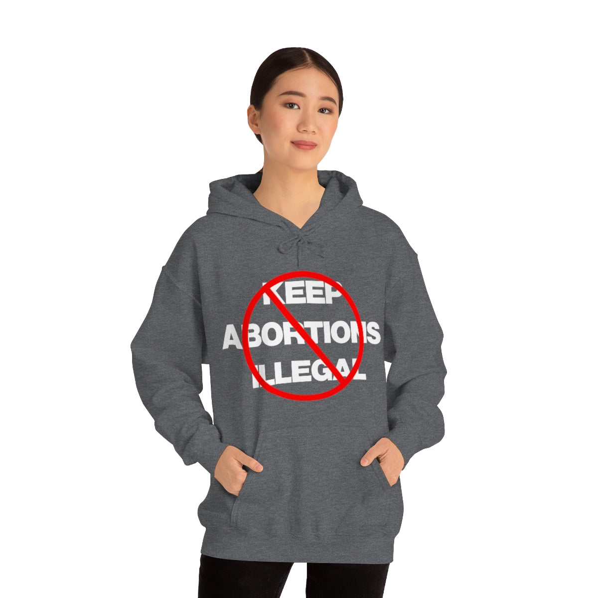 KEEP ABORTIONS ILLEGAL TEE HOODIE