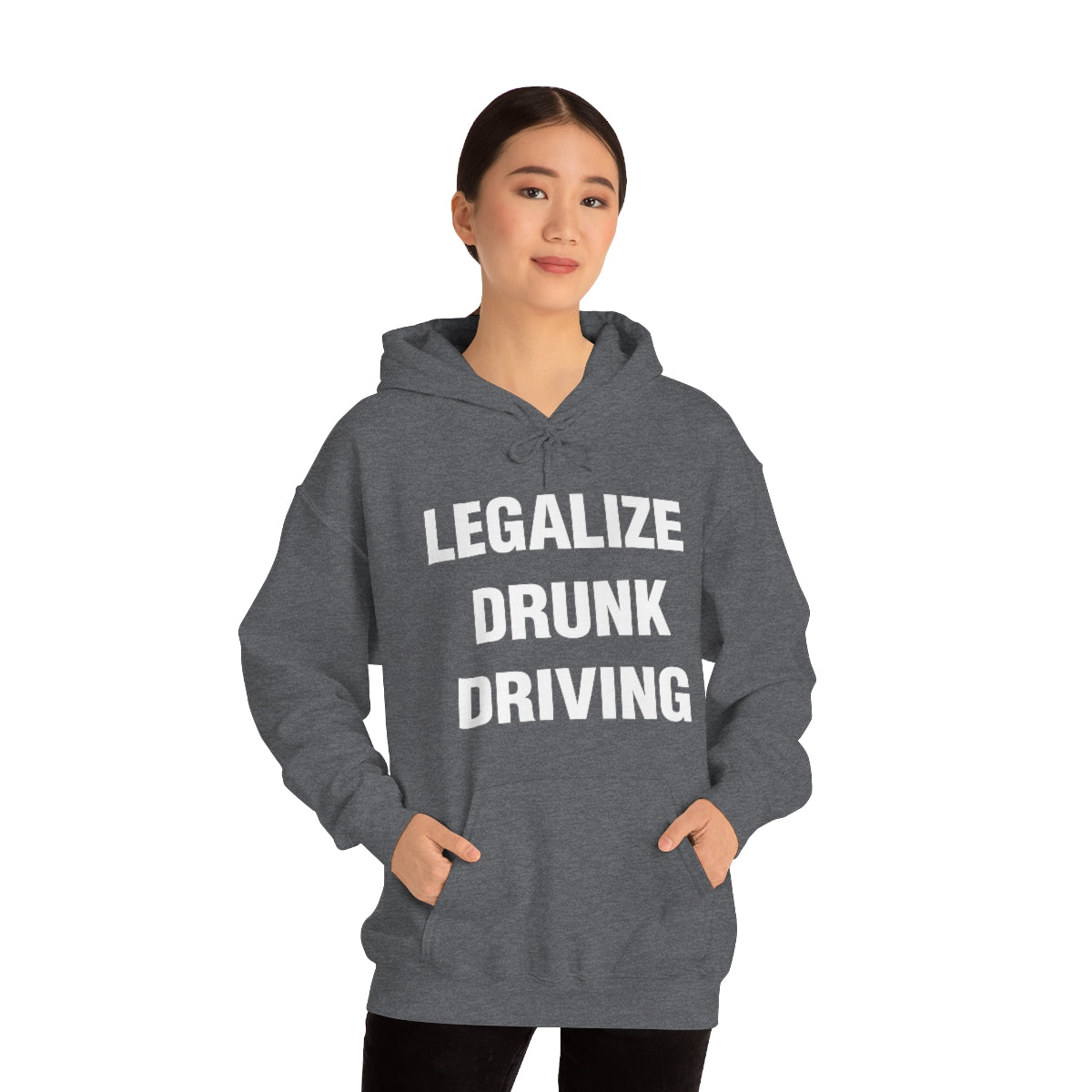 LEGALIZE  DRUNK DRIVING HOODIE