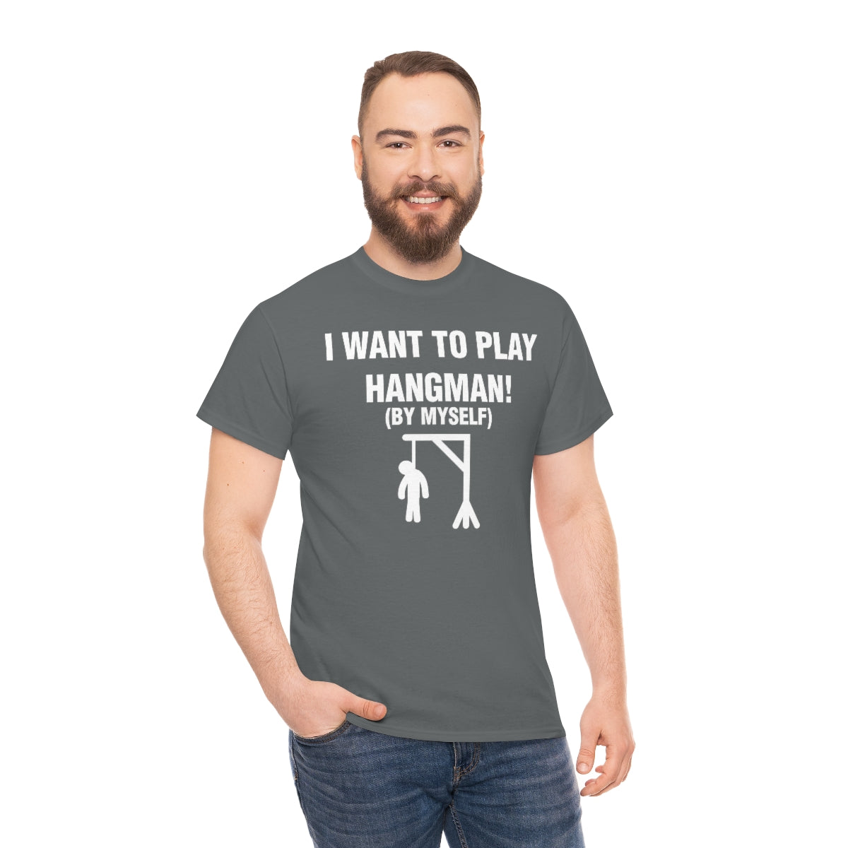 I WANT TO PLAY  HANGMAN! TEE