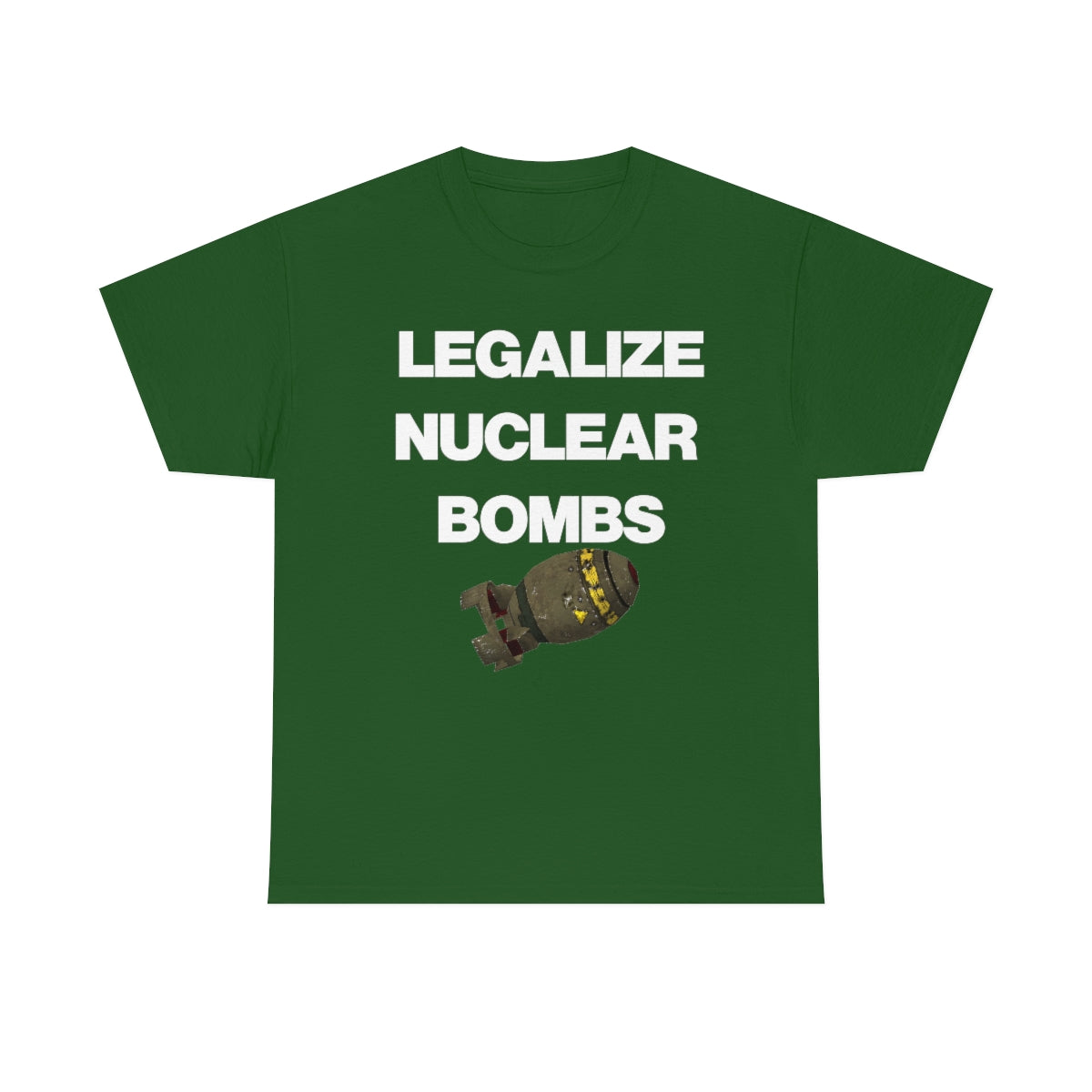 LEGALIZE NUCLEAR BOMBS TEE