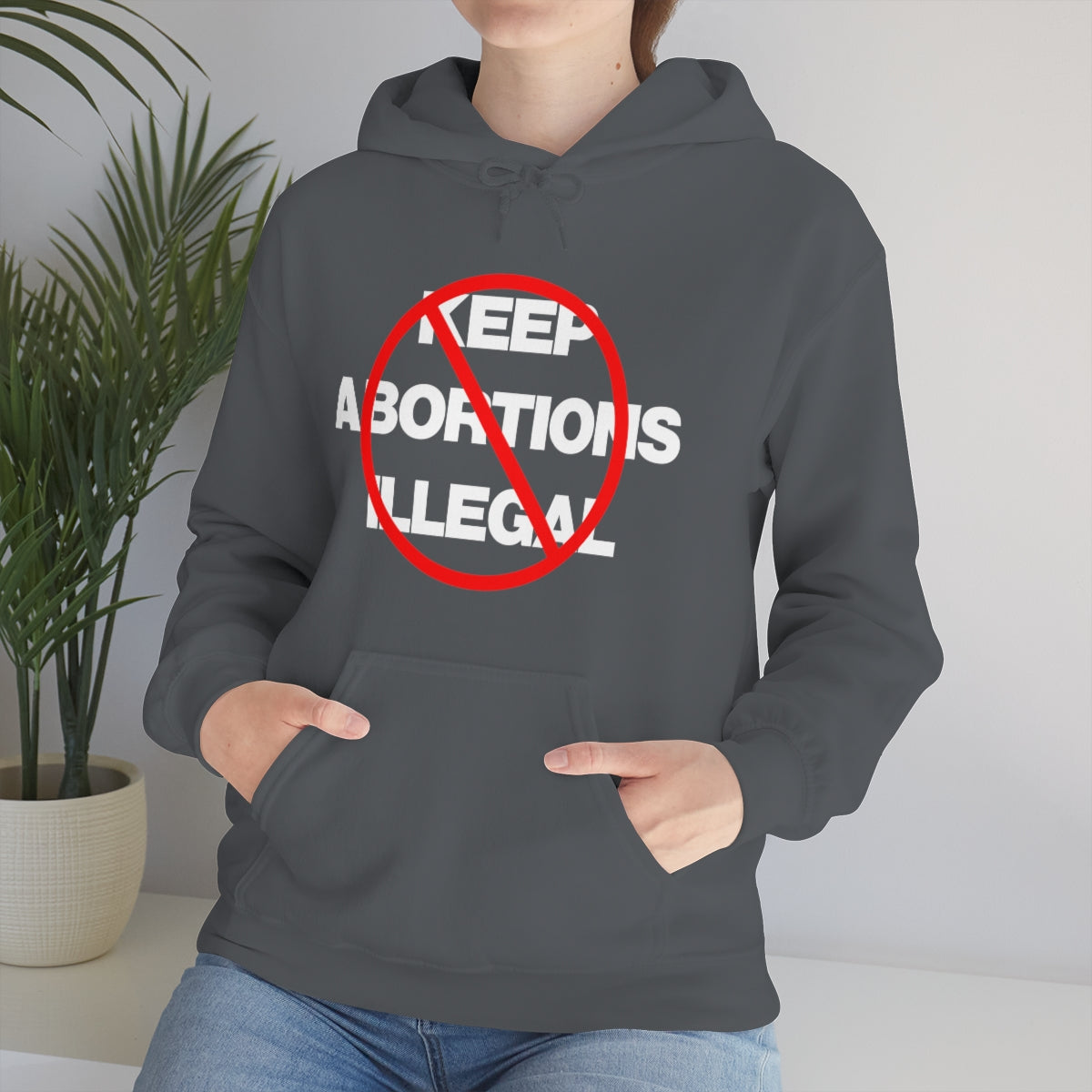 KEEP ABORTIONS ILLEGAL TEE HOODIE