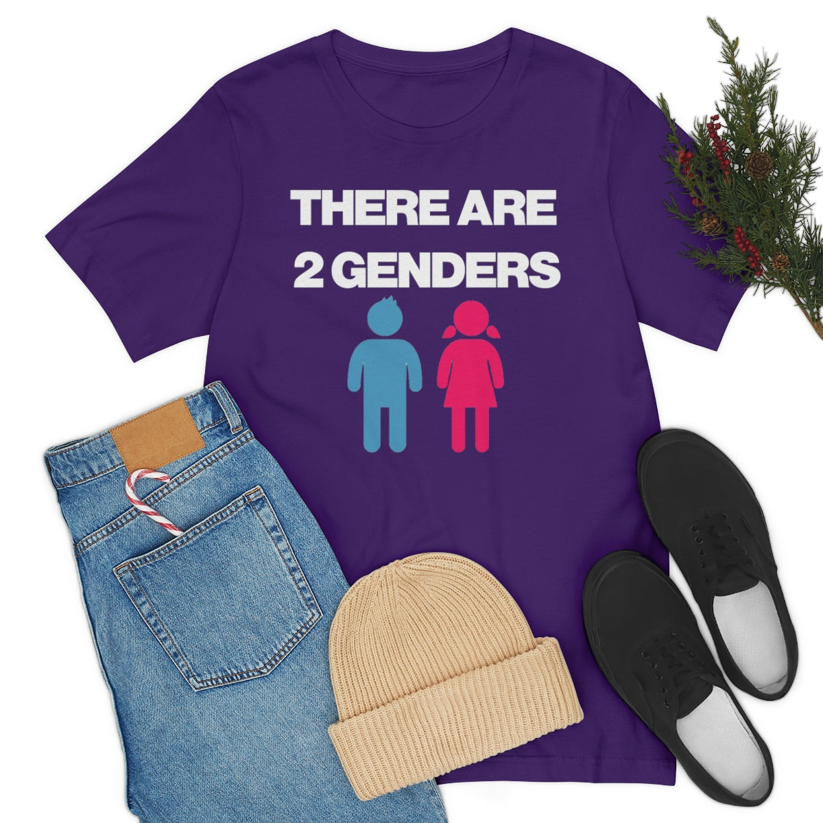 THERE ARE 2 GENDERS TEE