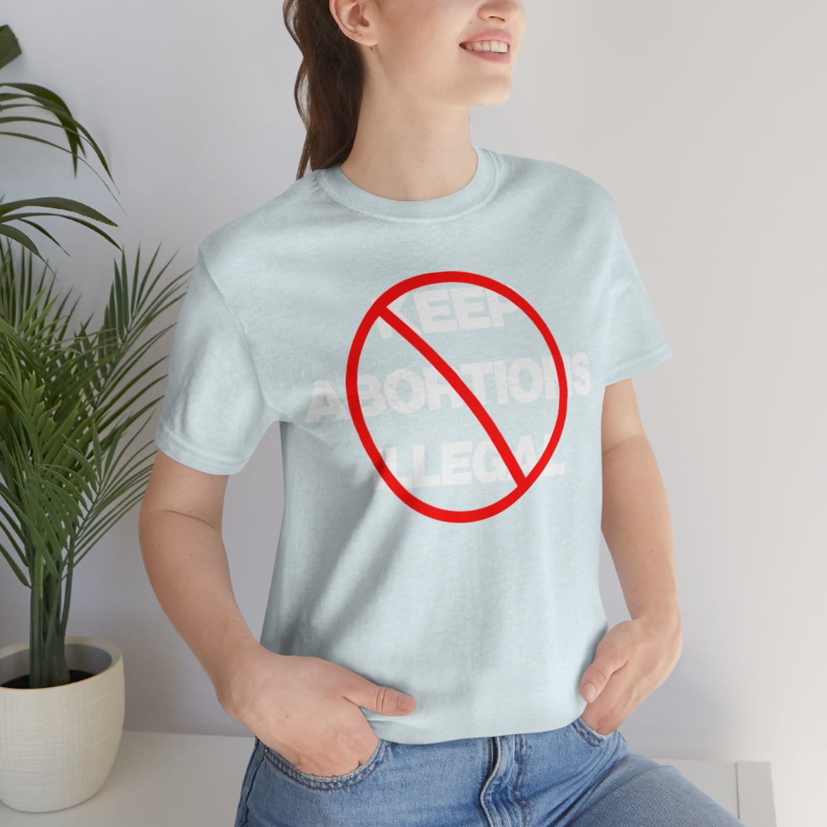 KEEP ABORTIONS ILLEGAL TEE