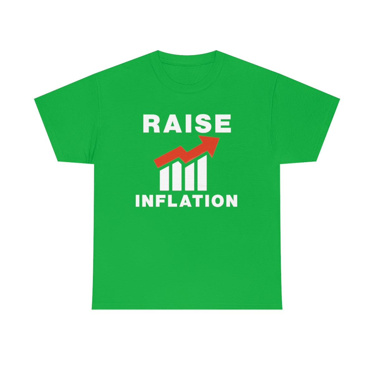 RAISE INFLATION TEE