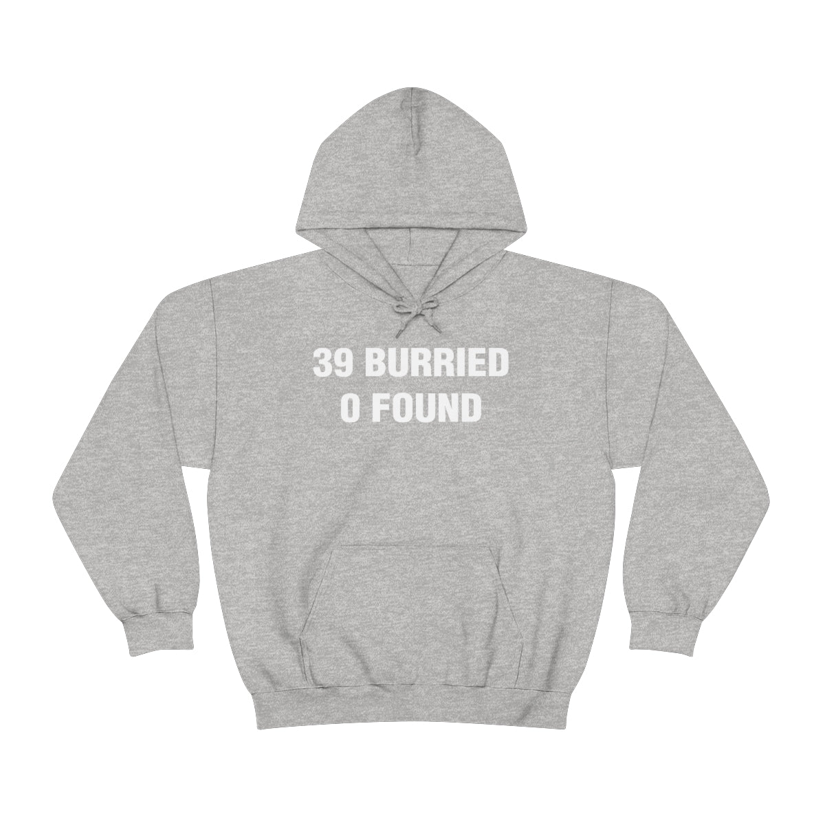 39 BURRIED 0 FOUND HOODIE