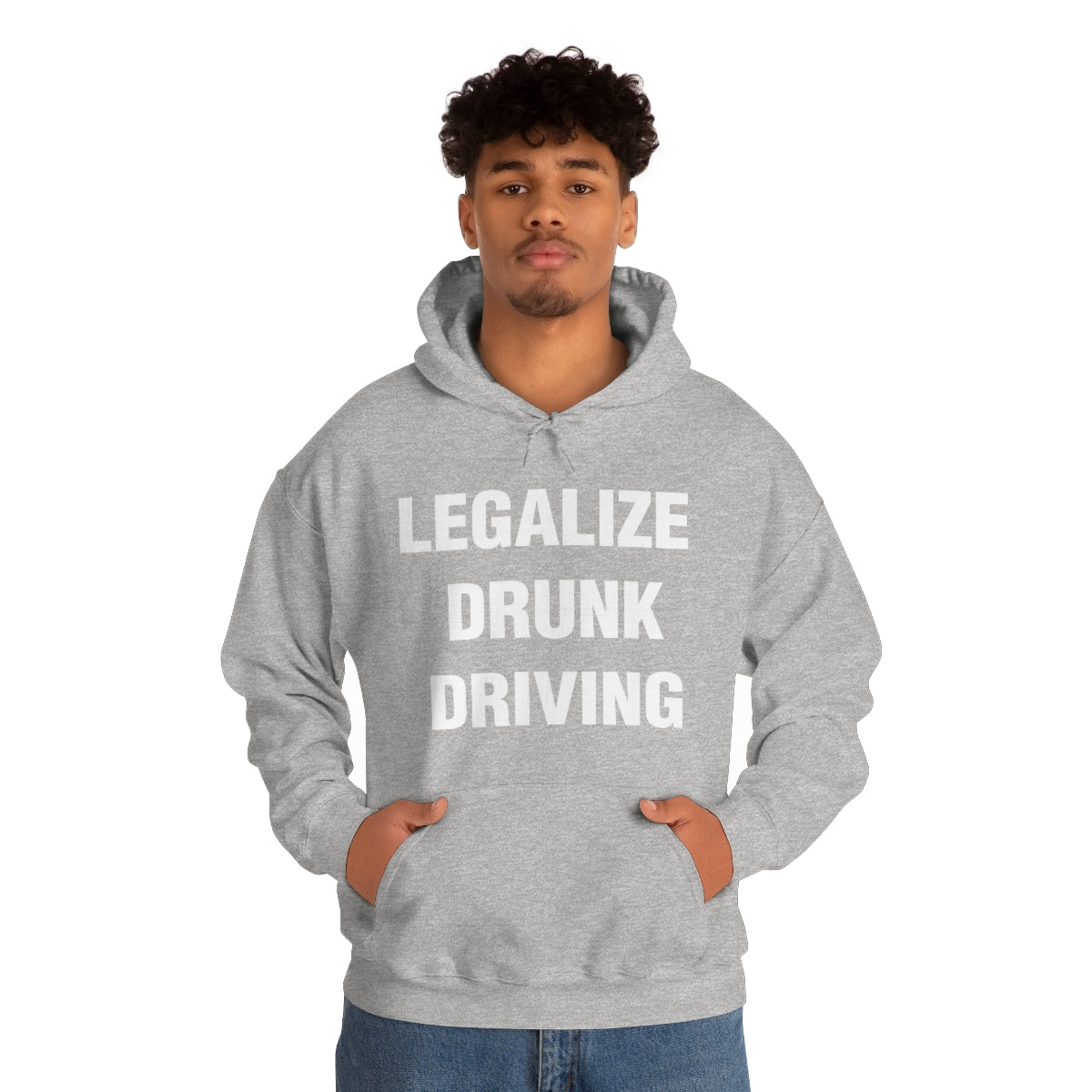 LEGALIZE  DRUNK DRIVING HOODIE