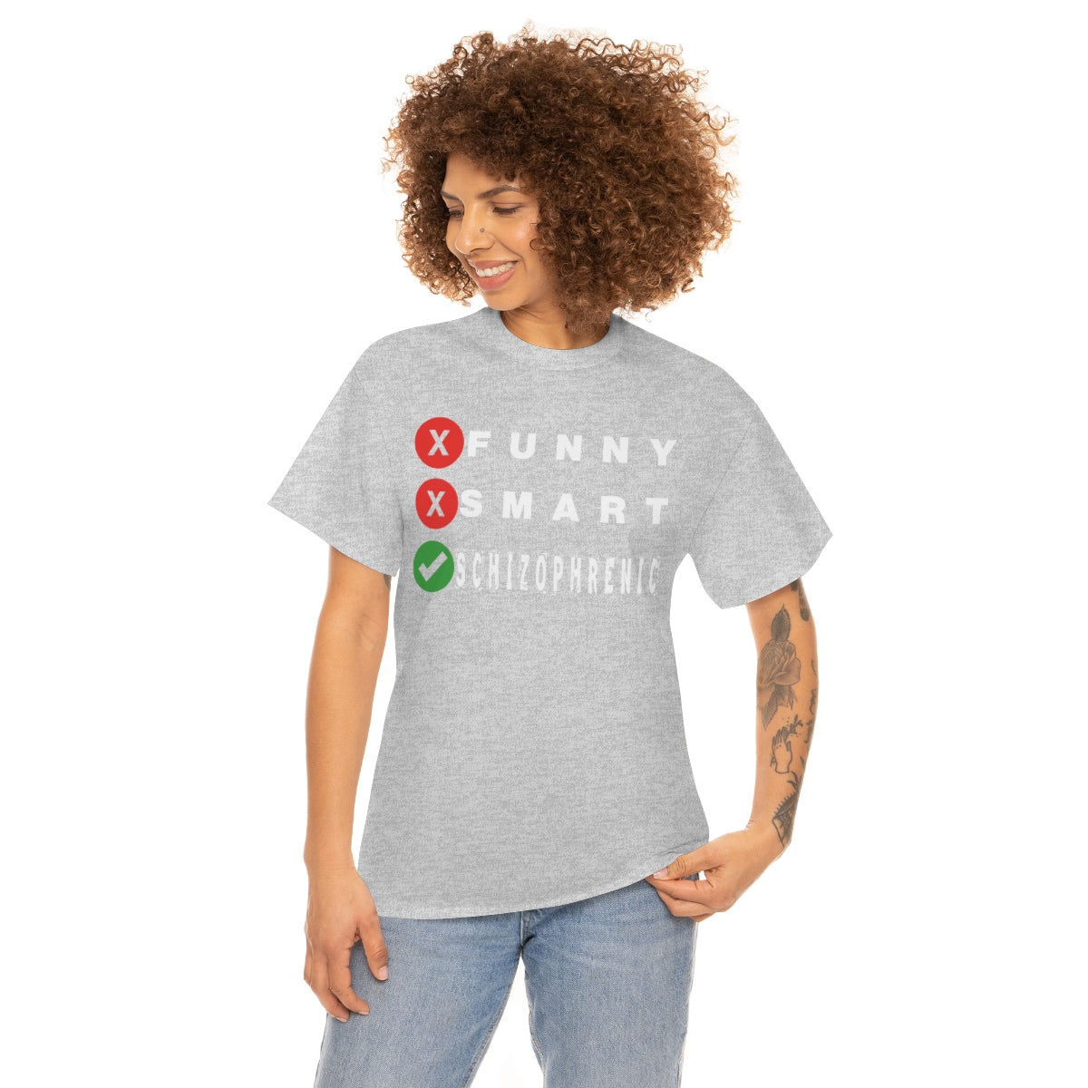 FUNNY SMART SCHIZOPHRENIC TEE