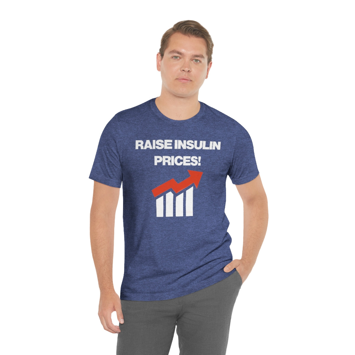 RAISE INSULIN PRICES! TEE