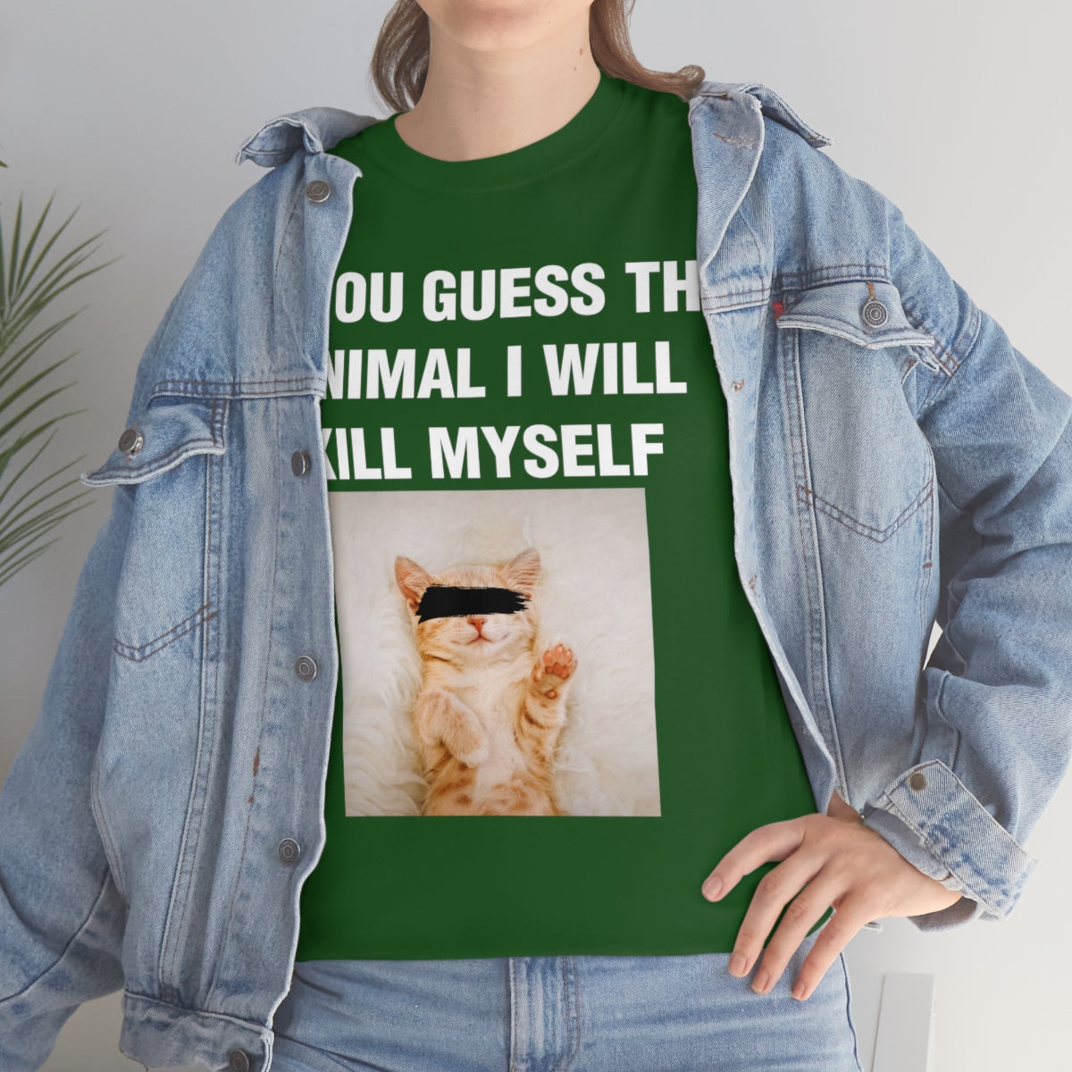 IF YOU GUESS THE ANIMAL I WILL KILL MYSELF TEE