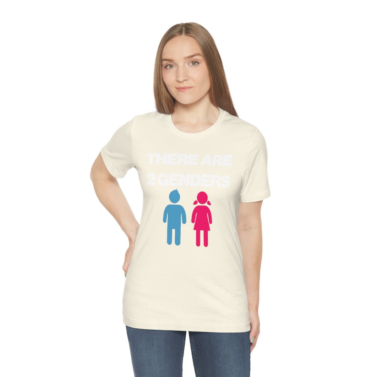 THERE ARE 2 GENDERS TEE