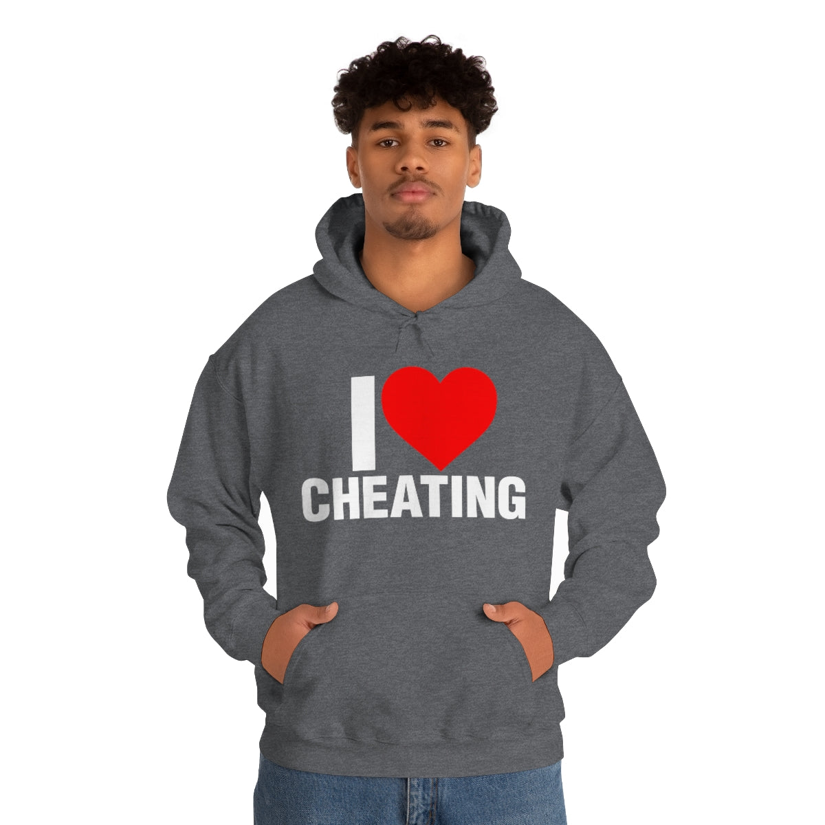 I LOVE CHEATING HOODIE