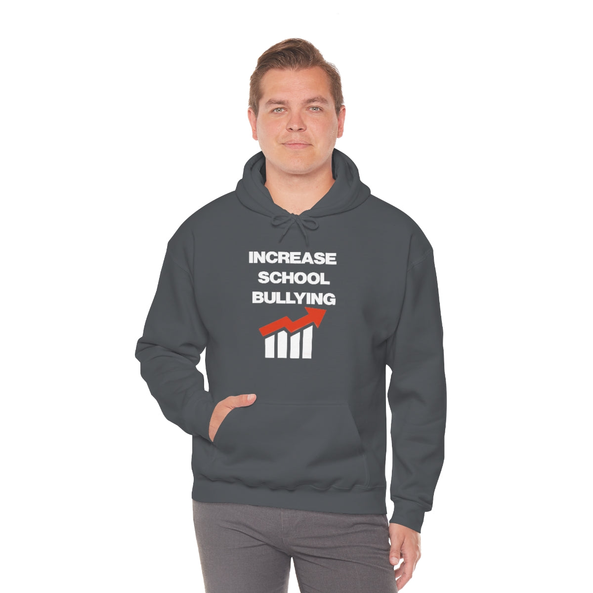 INCREASE SCHOOL BULLYING HOODIE