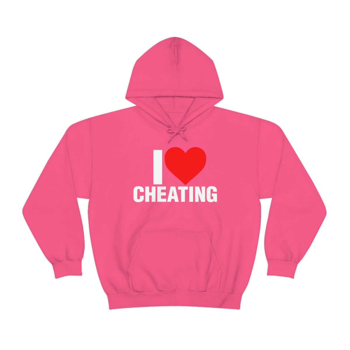 I LOVE CHEATING HOODIE