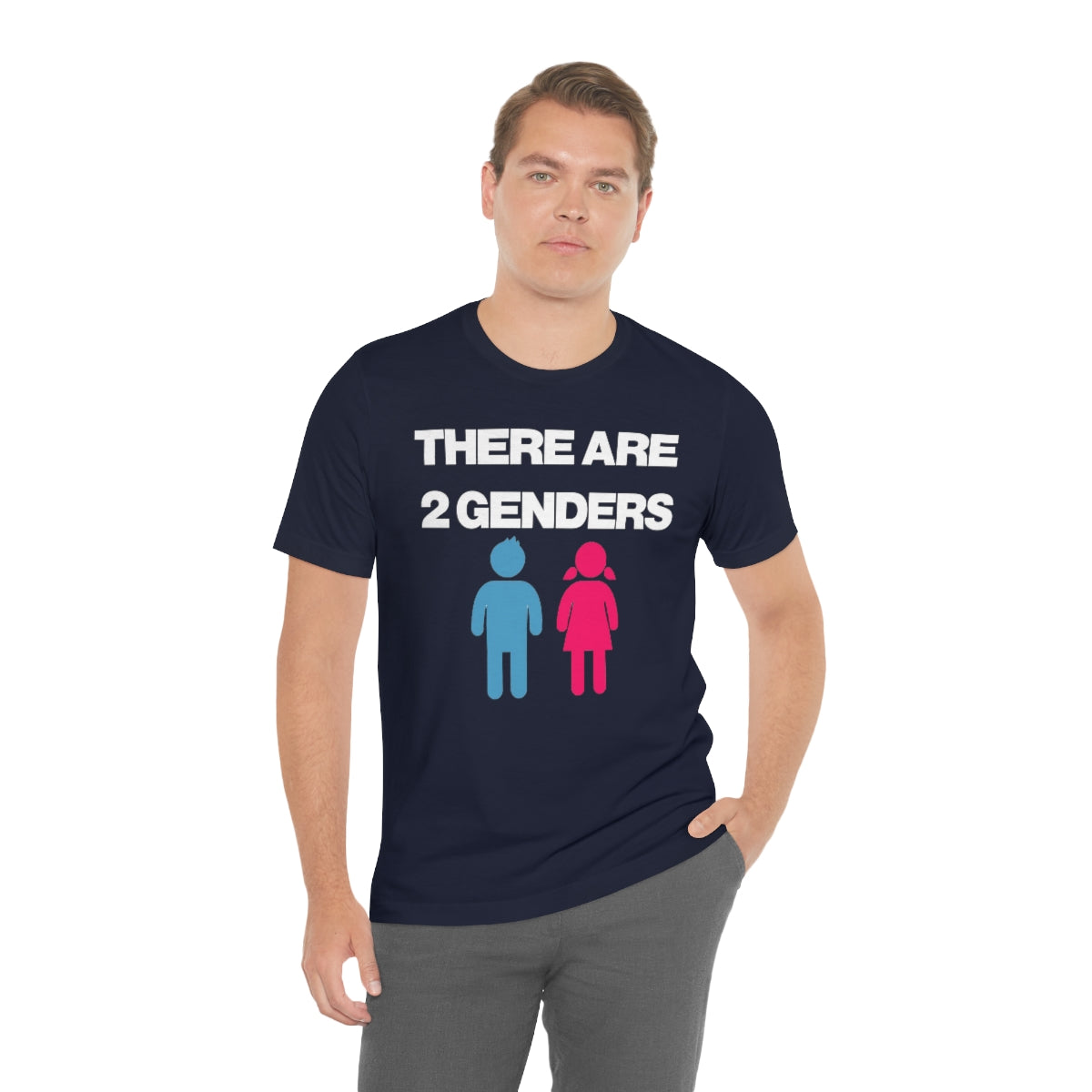 THERE ARE 2 GENDERS TEE