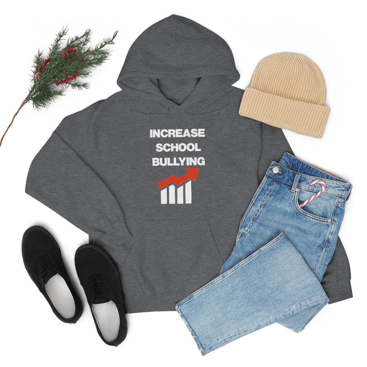 INCREASE SCHOOL BULLYING HOODIE