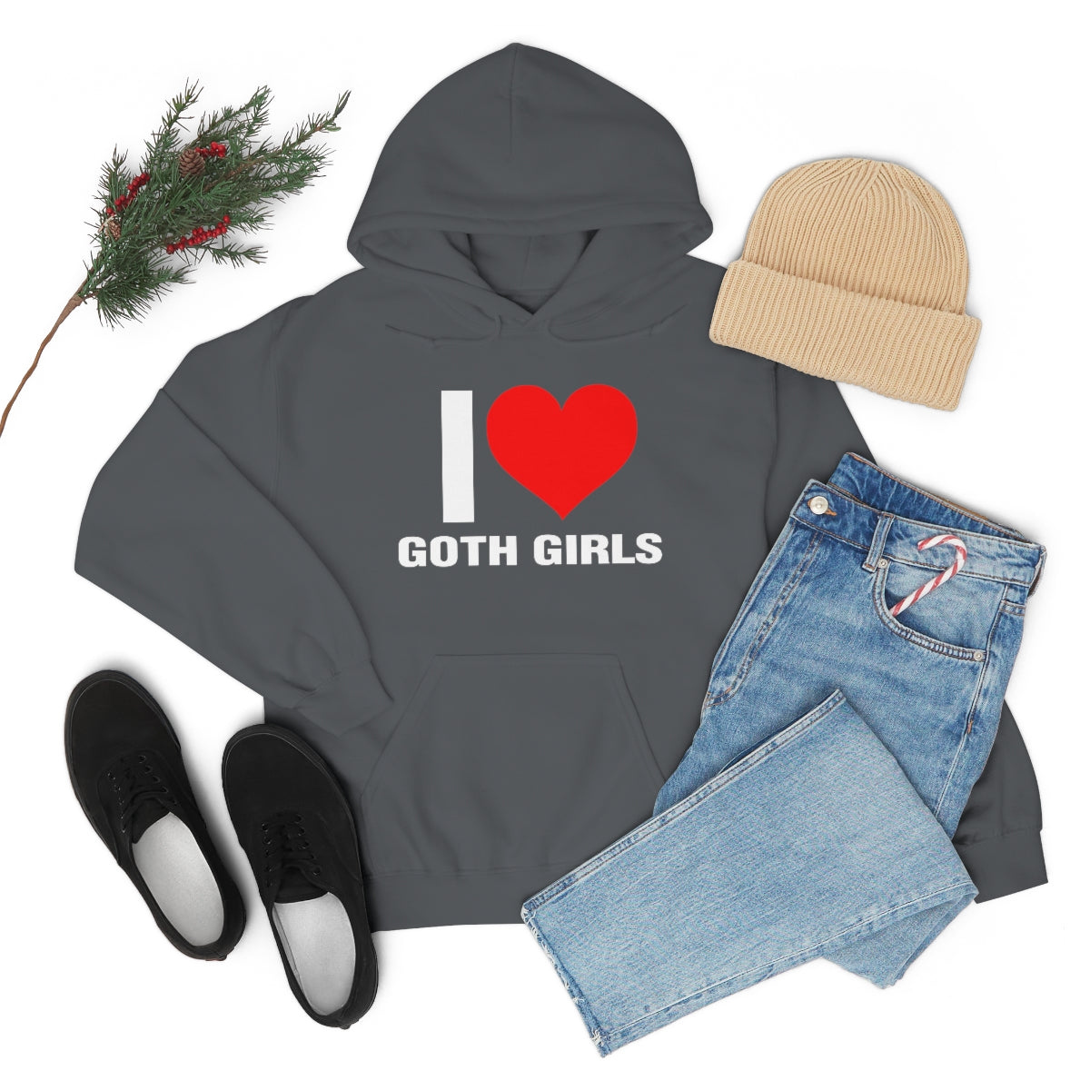 I LOVE GOTH GIRLS HOODIE