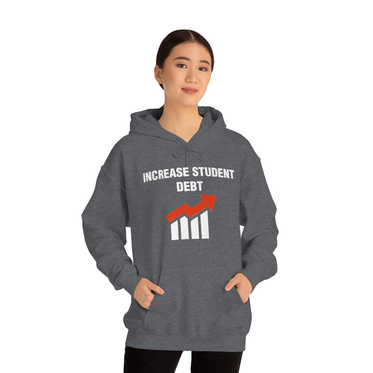 INCREASE STUDENT DEBT HOODIE