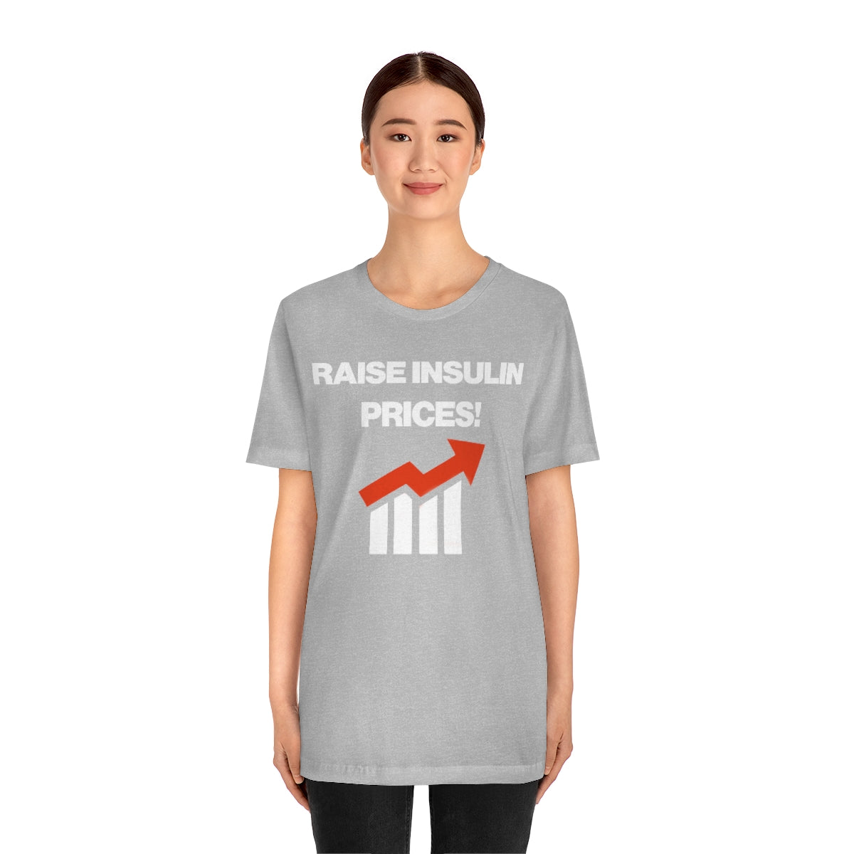 RAISE INSULIN PRICES! TEE