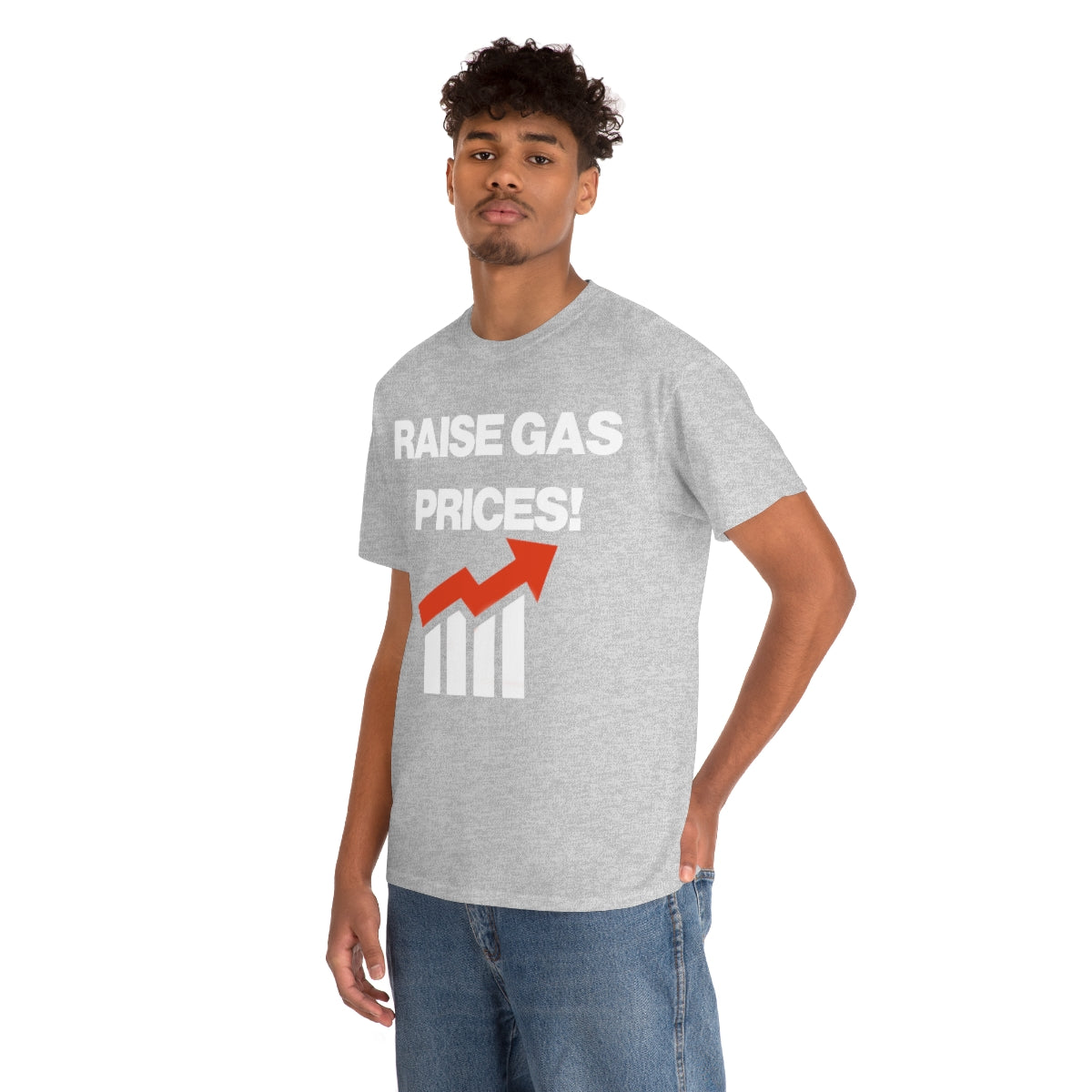 RAISE GAS  PRICES TEE