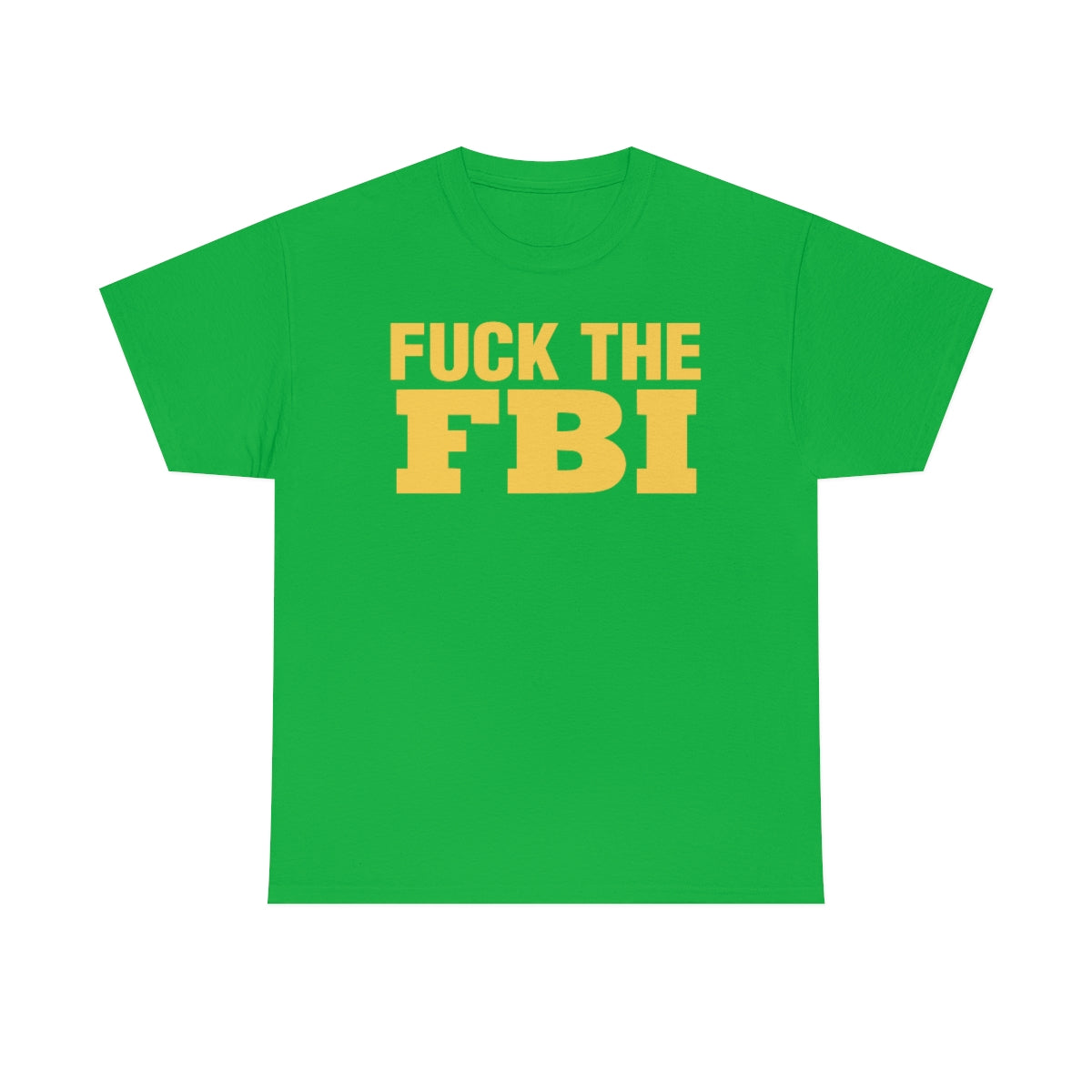 FUCK THE FBI TEE