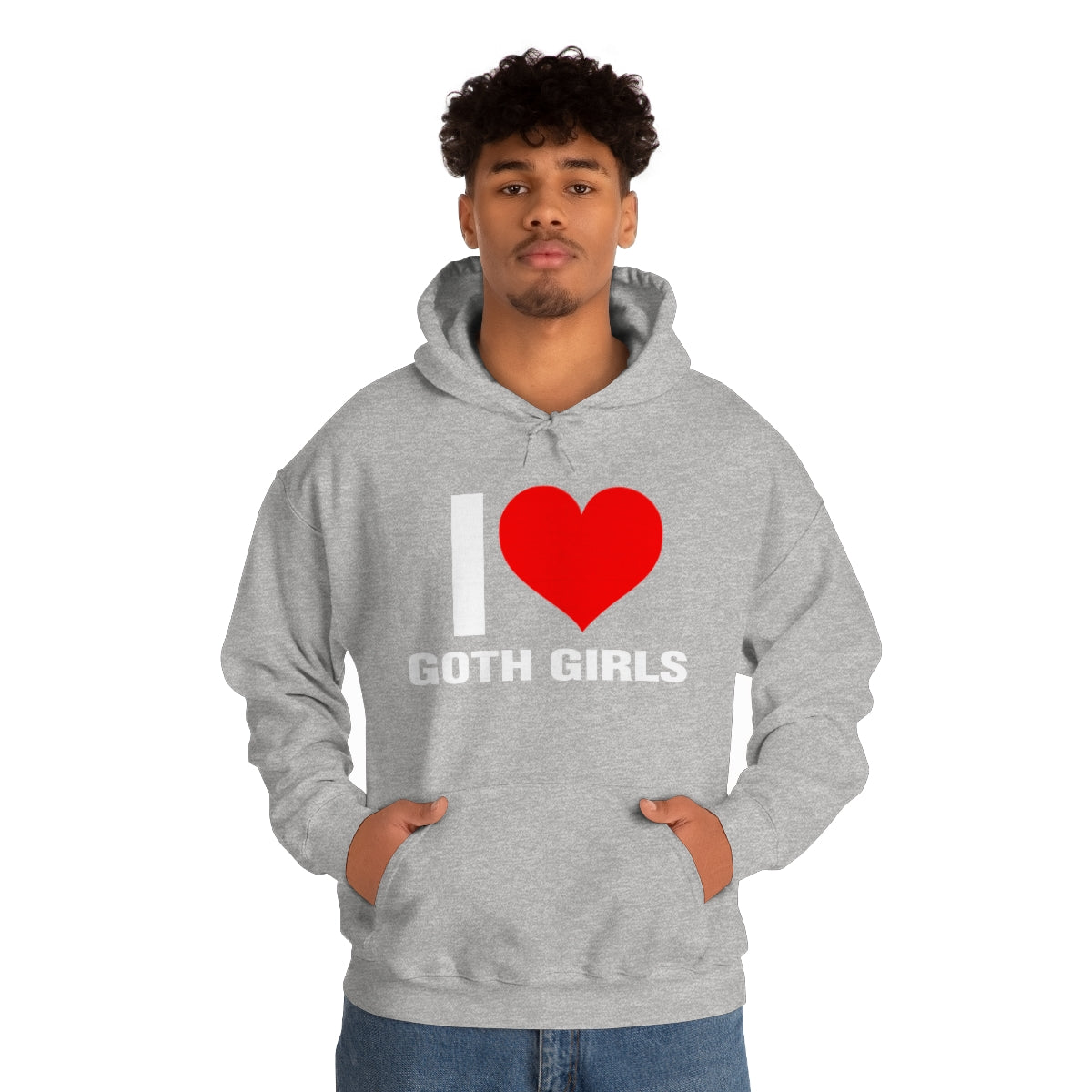 I LOVE GOTH GIRLS HOODIE