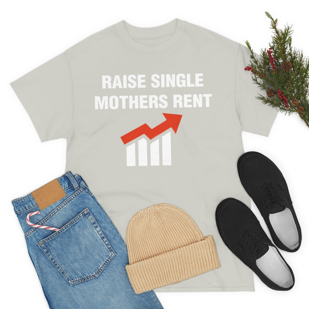 RAISE SINGLE MOTHERS RENT TEE